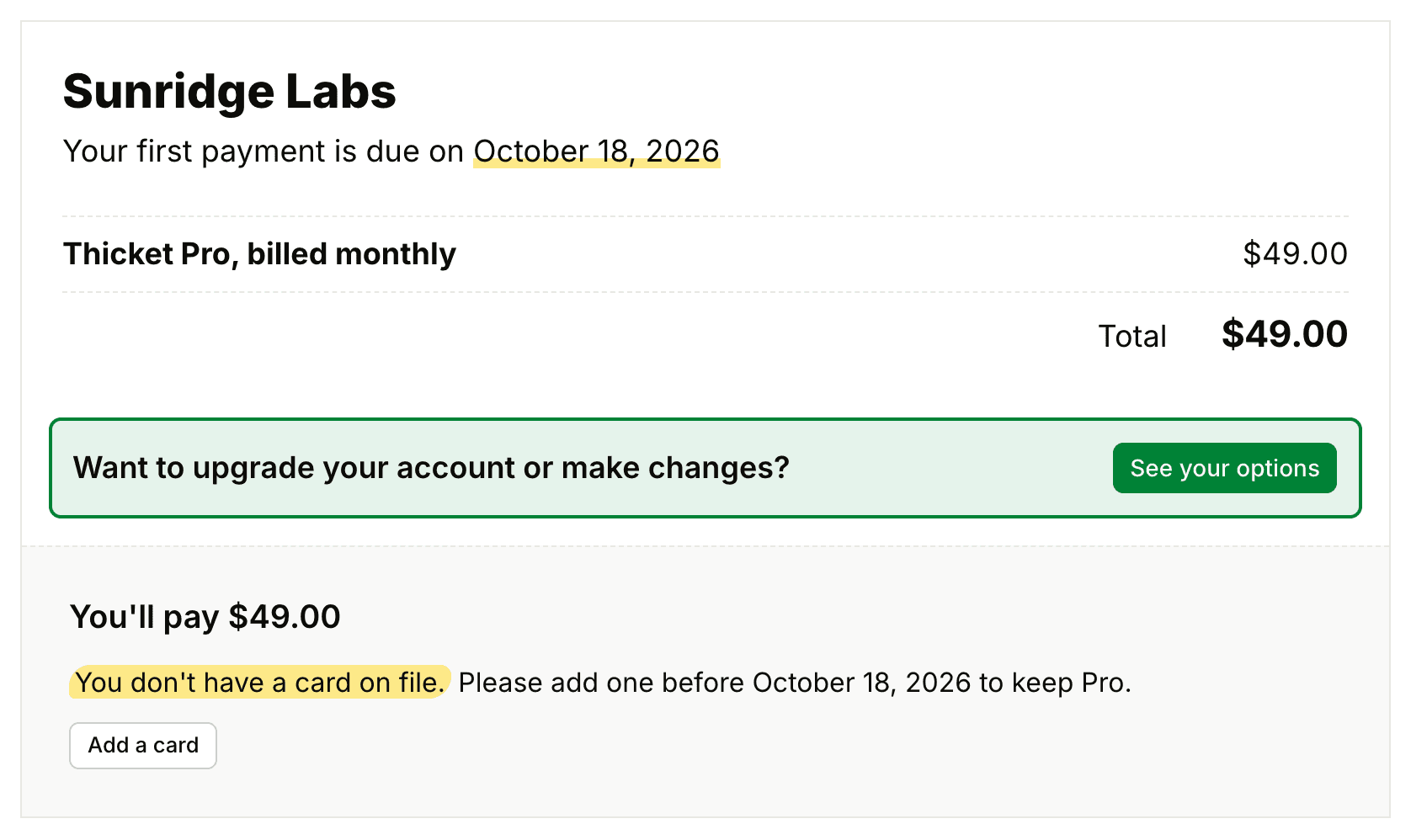 The Billing page during a free trial, laid out as an invoice: the payment due when the trial ends, Thicket Pro at $49, and a note that no card is on file yet
