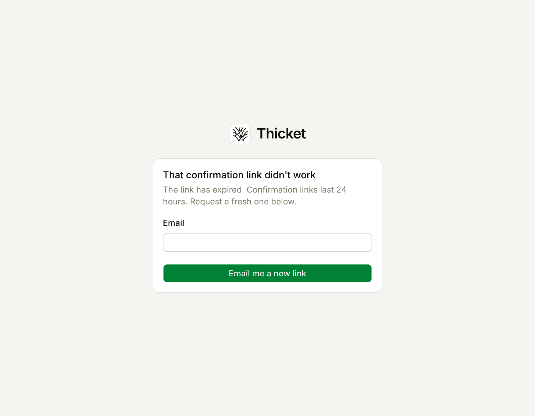 The That confirmation link didn't work page, explaining that confirmation links last 24 hours, with an Email field and the Email me a new link button