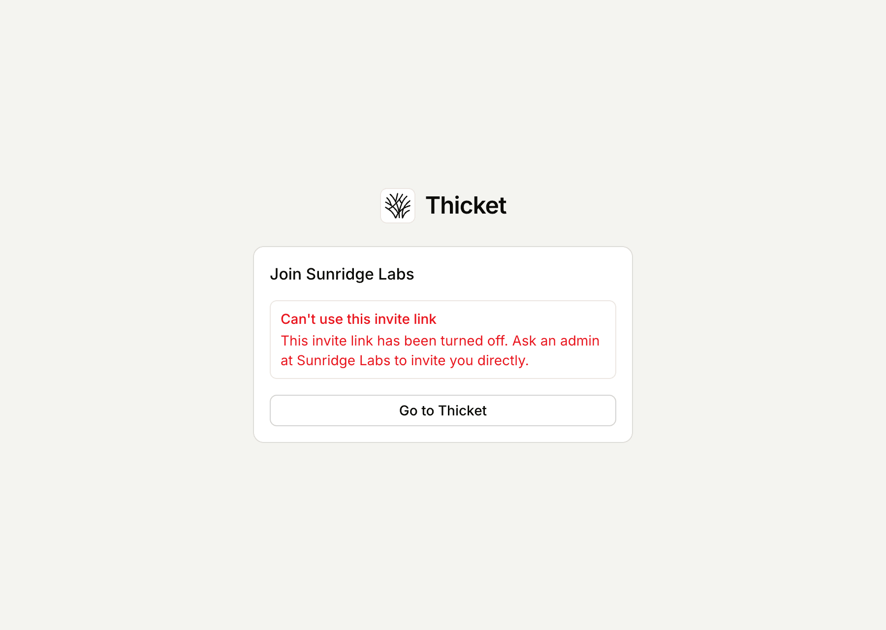 A shared invite link that has been turned off, headed Join Sunridge Labs, with the alert Can't use this invite link and the message asking you to have an admin invite you directly