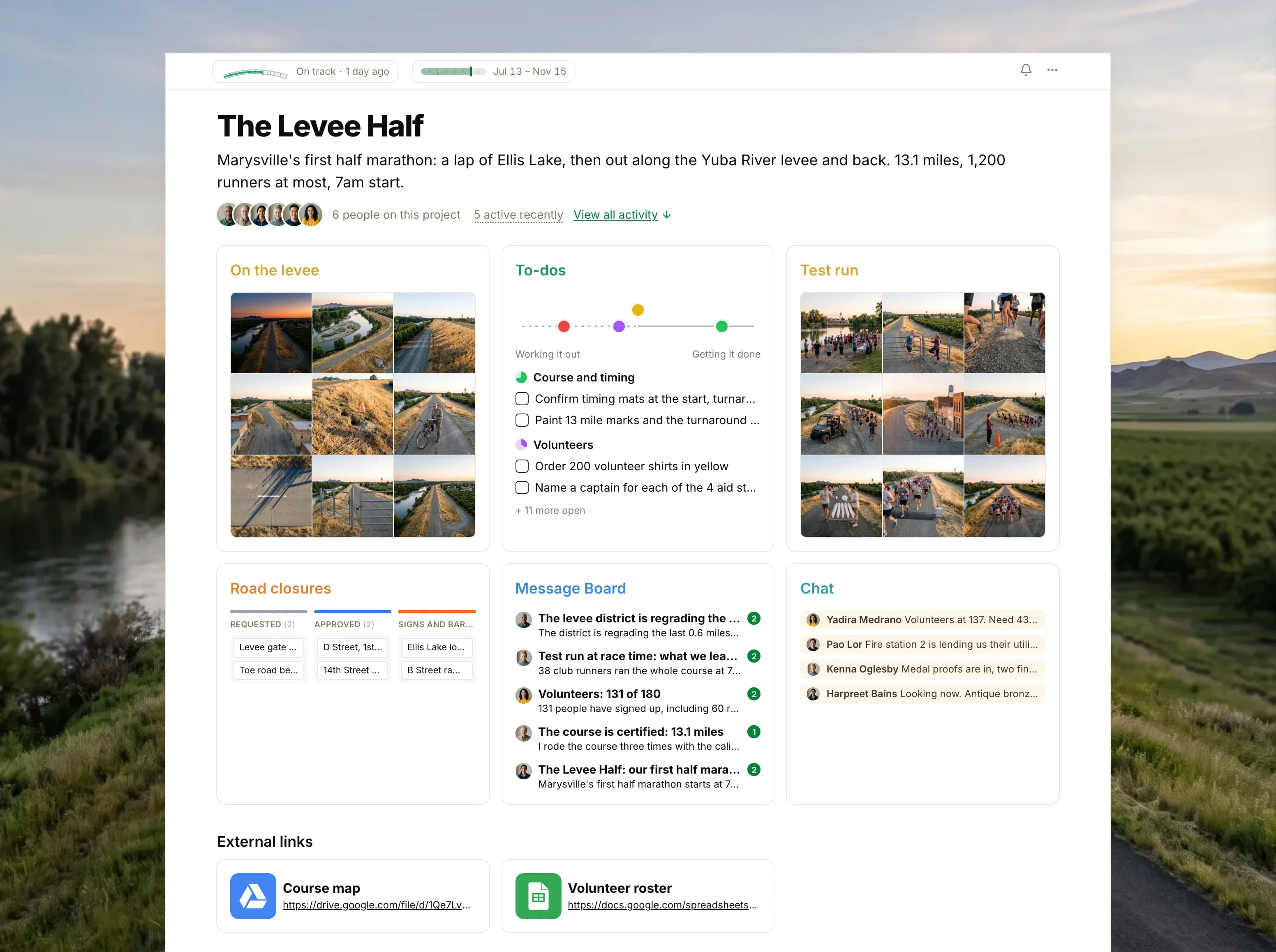 The Levee Half project in Thicket over a photograph of a river levee road at sunrise: the health flag reading On track, the race dates, six people and links to the course map and the volunteer roster, then six cards: On the levee as nine photographs of the course along the river, To-dos with four lists on the progress chart, Test run as nine photographs of club runners on the course at dawn, the Road closures board with cards from Requested to Marshal named, the Message Board with the levee regrading on top, and Chat with the morning's levee, volunteer and medal news.