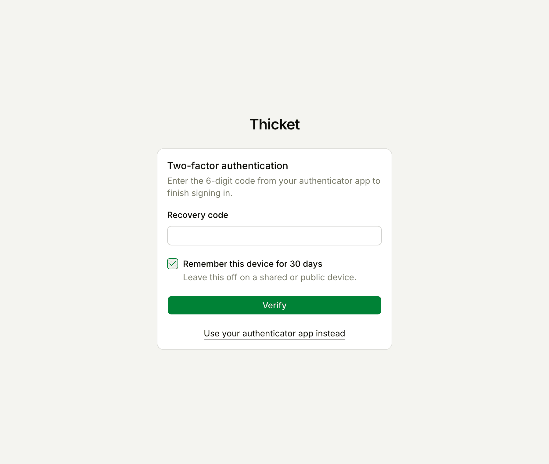 The two-factor authentication page switched to a recovery code, with the Recovery code field, the Remember this device for 30 days checkbox, the Verify button, and the Use your authenticator app instead link