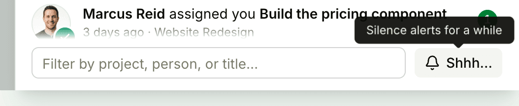 The Shhh… button at the bottom of the Chats + Notifications sidebar, beside the filter box